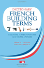 Dictionary of French Building Terms