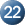 22