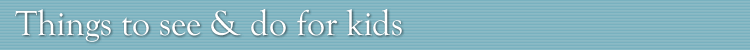 Things for children to do in Languedoc 